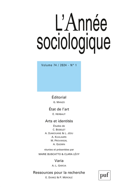 Année sociologique (L'), n°1 (2024). Arts et identités : revendications, assignations, négations, transgressions | 