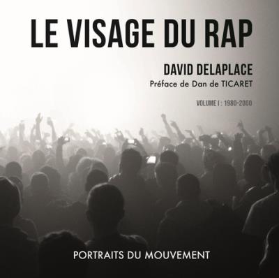 visage du rap (Le) | Delaplace, David