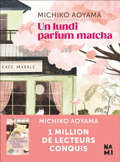 Un lundi parfum matcha | Aoyama, Michiko (Auteur)