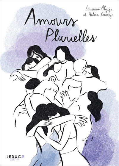 Amours plurielles | Alycja, Laureana (Auteur) | Coussy, Héléna (Illustrateur)