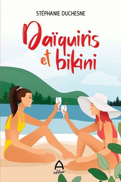 Daïquiris et bikini | Duchesne, Stéphanie (Auteur)