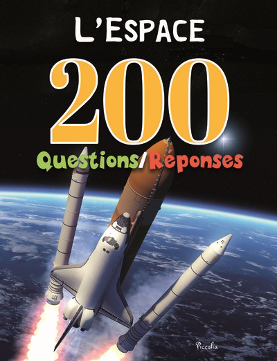 200 questions-réponses - L'espace  | 