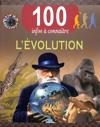 100 infos à connaître - L'évolution | 