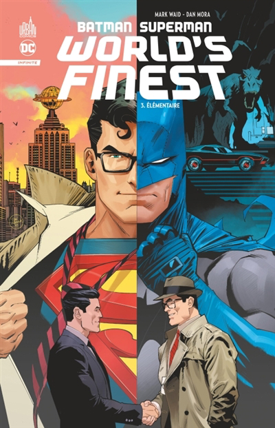 Batman Superman world's finest T.03 - Elémentaire | Waid, Mark (Auteur) | Mora, Dan (Illustrateur)
