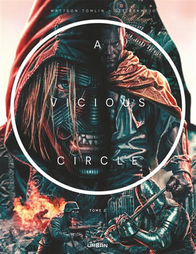 A vicious circle T.02 | Tomlin, Mattson (Auteur) | Bermejo, Lee (Illustrateur)