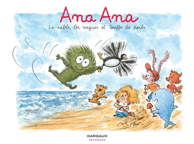 Ana Ana T.23 - Le sable, les vagues et Touffe de poils  | Dormal, Alexis | Roques, Dominique