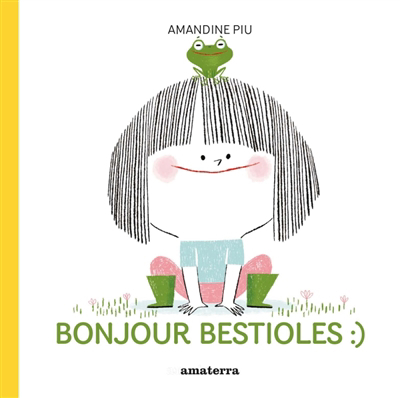 Bonjour bestioles | Piu, Amandine (Illustrateur)