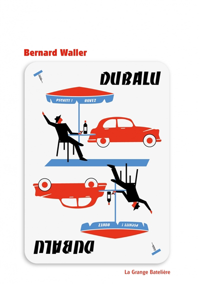 Dubalu | Waller, Bernard (Auteur)