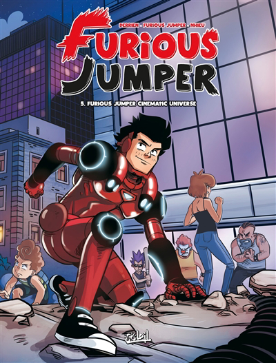Furious Jumper T.05 - Cinematic universe | Derrien, Jean-Christophe (Auteur) | Furious Jumper (Auteur) | Nhieu, Emmanuel (Illustrateur)
