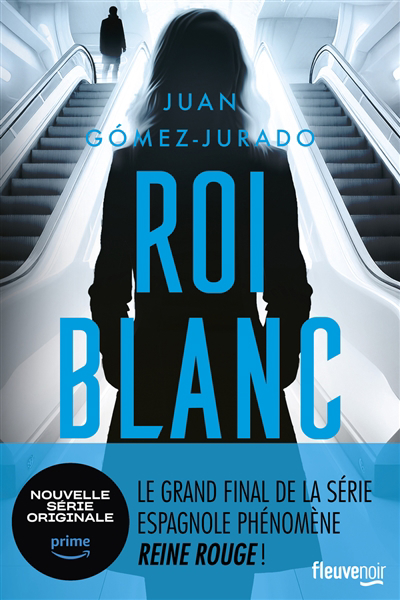 Roi blanc | Gomez-Jurado, Juan (Auteur)