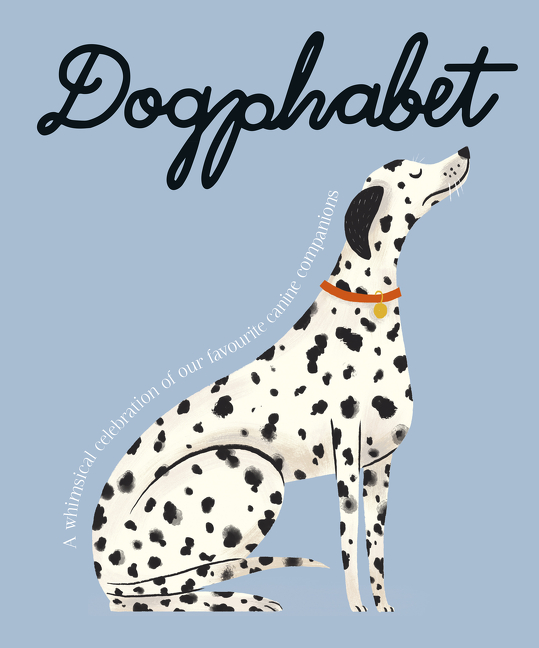 Dogphabet: A whimsical celebration of our favourite canine companions | 