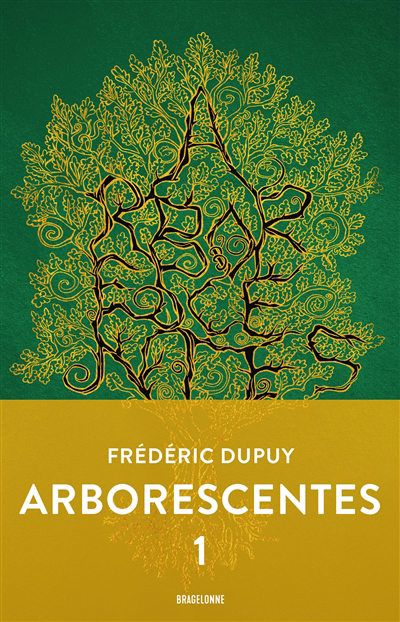 Arborescentes T.01 | Dupuy, Frédéric (Auteur) | Pitié, Agathe (Illustrateur)