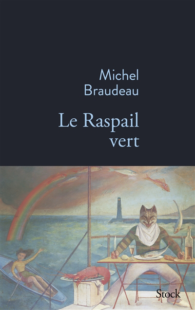 Raspail vert (Le) | Braudeau, Michel (Auteur)