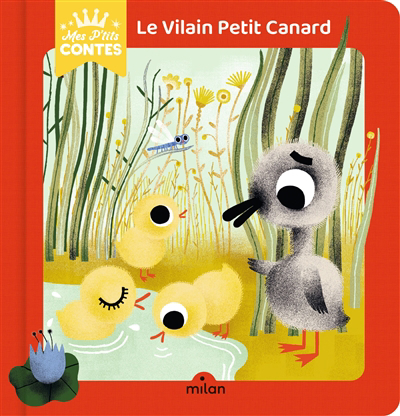 Mes p'tits contes - Le vilain petit canard | Cathala, Agnès (Auteur) | Falière, Amélie (Illustrateur)