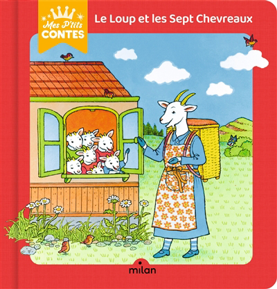 Mes p'tits contes - Le loup et les sept chevreaux (Le) | Moreau, Camille (Auteur) | Theinhardt, Volker (Illustrateur)