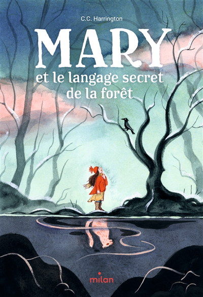 Mary et le langage secret de la forêt | Harrington, C.C. (Auteur)