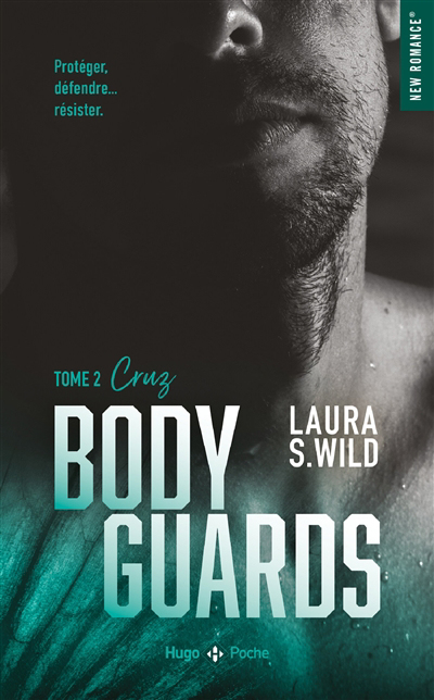 Bodyguards T.02 Cruz | Wild, Laura S. (Auteur)