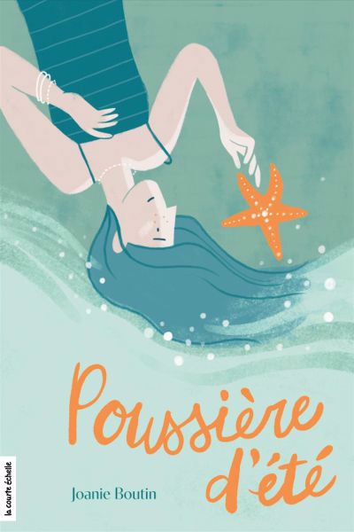 Poussière d'été | Boutin, Joanie (Auteur)