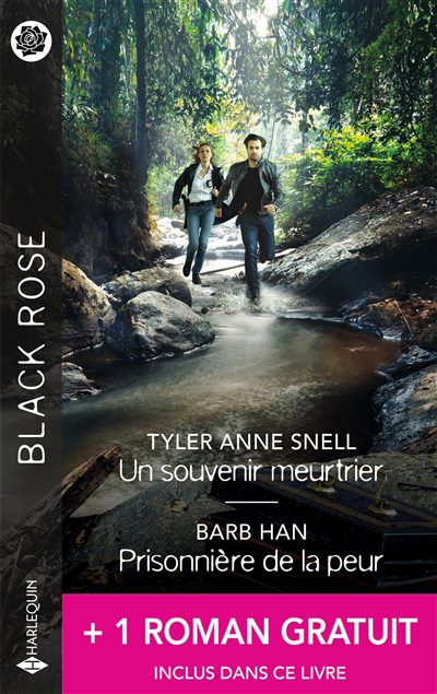 Black rose - Un souvenir meurtrier ; Prisonnière de la peur+ 1 roman gratuit | Snell, Tyler Anne | Han, Barb | Cornelison, Beth