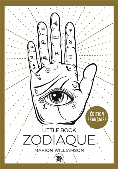 Zodiaque : little book | Williamson, Marion (Auteur)
