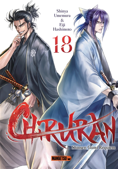 Chiruran : Shinsen Gumi requiem T.18 | Umemura, Shinya (Auteur) | Hashimoto, Eiji (Illustrateur)