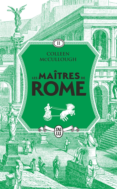 Les maîtres de Rome T.02 - La couronne d'herbe | McCullough, Colleen (Auteur)