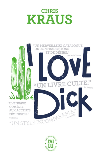 I love Dick | Kraus, Chris (Auteur)