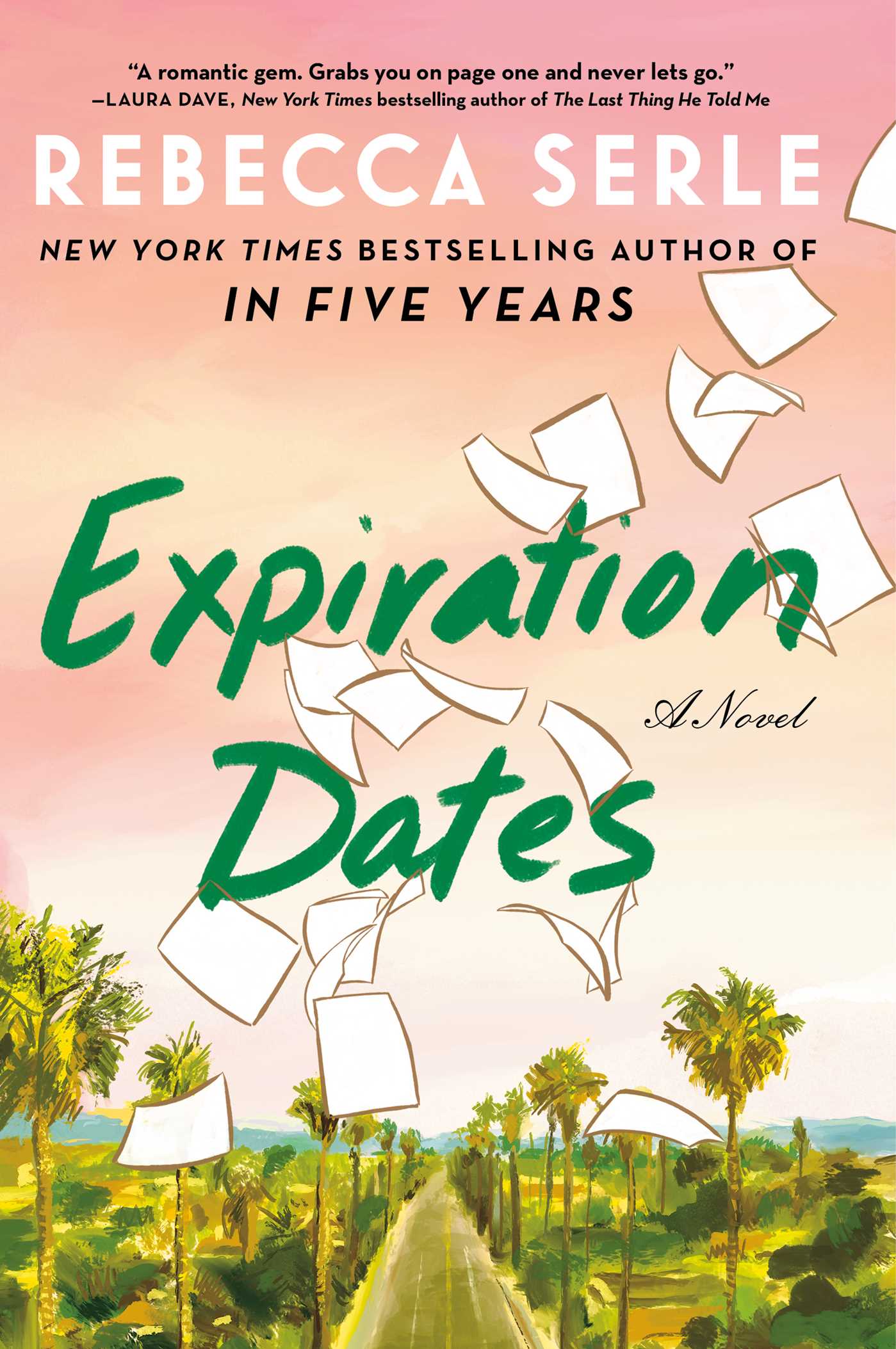 Expiration Dates : A Novel | Serle, Rebecca (Auteur)