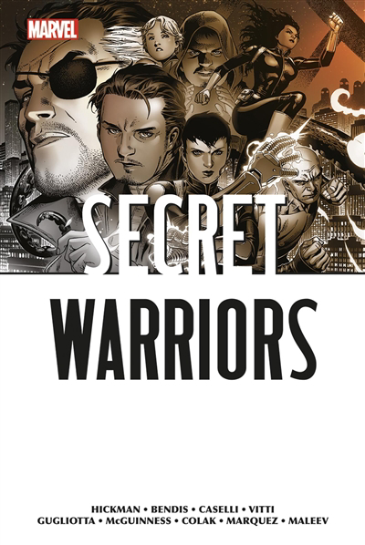 Secret warriors | Hickman, Jonathan (Auteur) | Bendis, Brian Michael (Auteur)