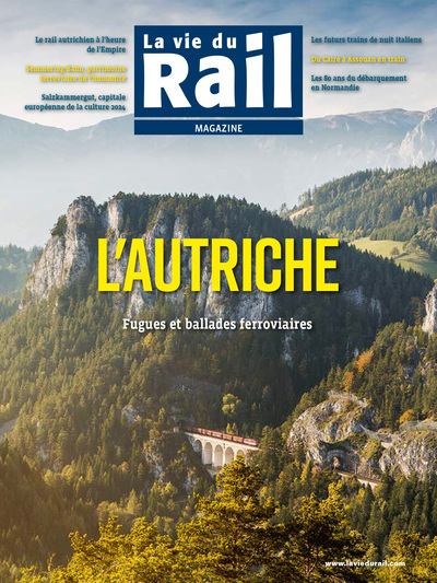 Vie du rail (La). L'Autriche : fugues et ballades ferroviaires | 