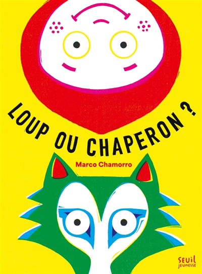 Loup ou chaperon ? | Chamorro, Marco (Auteur)