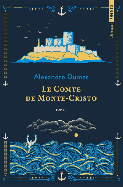 Le Comte de Monte-Cristo T.01 | Dumas, Alexandre (Auteur)