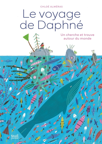 voyage de Daphné : un cherche et trouve autour du monde (Le) | Alméras, Chloé (Auteur)