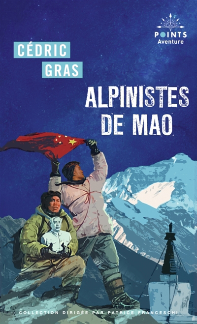 Alpinistes de Mao | Gras, Cédric