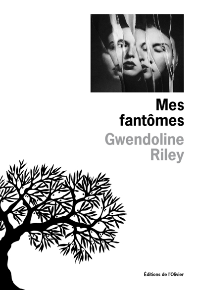 Mes fantômes | Riley, Gwendoline (Auteur)
