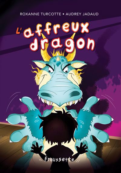 Affreux dragon (L') | Turcotte, Roxane (Auteur) | Jadaud, Audrey (Illustrateur)