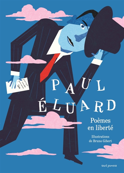 Poèmes en liberté | Eluard, Paul (Auteur) | Gibert, Bruno (Illustrateur)
