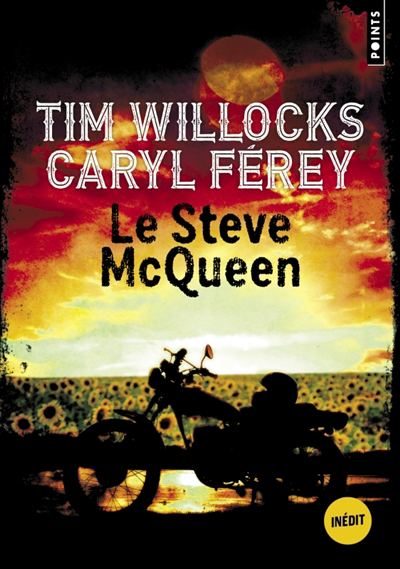 Steve McQueen (Le) | Willocks, Tim (Auteur) | Férey, Caryl (Auteur)