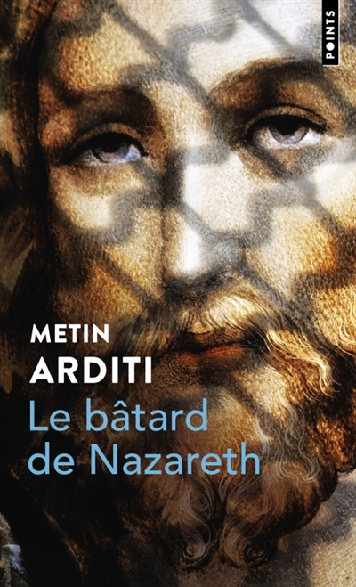 Bâtard de Nazareth (Le) | Arditi, Metin (Auteur)