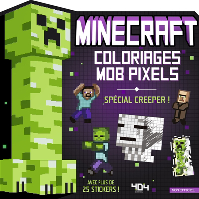 Minecraft : Coloriages Mob pixels : Creeper | Sapuppo, Daniele (Illustrateur)