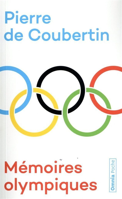 Mémoires olympiques | Coubertin, Pierre de (Auteur)