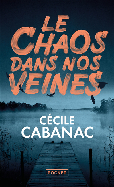 chaos dans nos veines (Le) | Cabanac, Cécile (Auteur)
