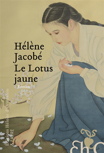 Lotus jaune (Le) | Jacobé, Hélène (Auteur)