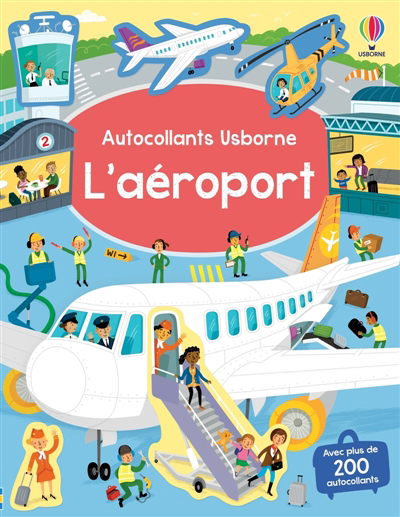 L'aéroport : Autocollants Usborne : Dès 3 ans | Smith, Sam (Auteur) | Robins, Wesley (Illustrateur) | Faulkner, Yasmin (Illustrateur)