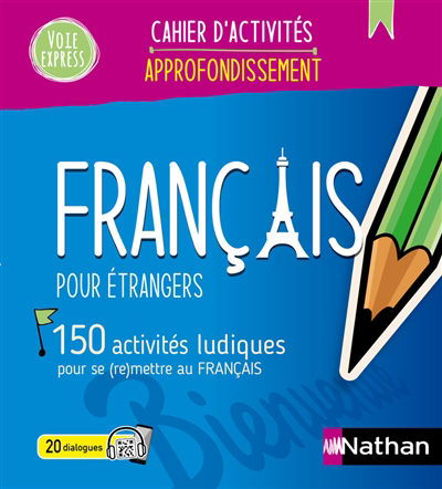 Français pour étrangers : 150 activités ludiques pour se (re)mettre au français | Nunez, Nadine (Auteur) | Segura, Alfredo (Auteur)