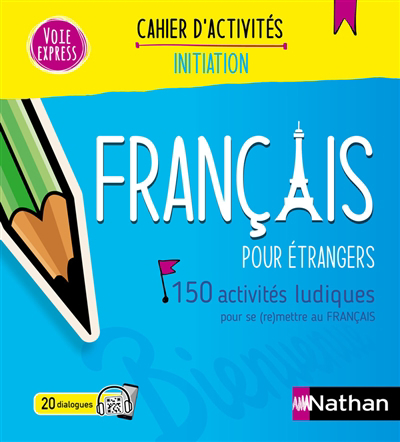 Français pour étrangers : 150 activités ludiques pour se (re)mettre au français | Mazauric, Catherine (Auteur)