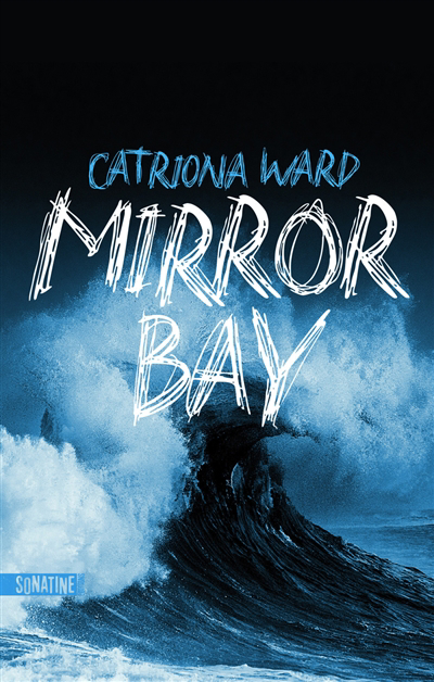 Mirror Bay | Ward, Catriona (Auteur)