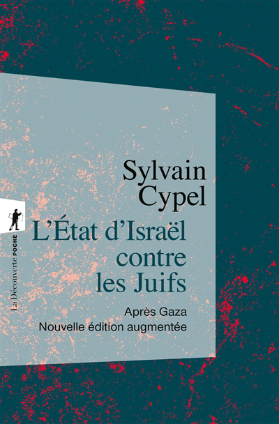 Etat d'Israël contre les Juifs (L') | Cypel, Sylvain