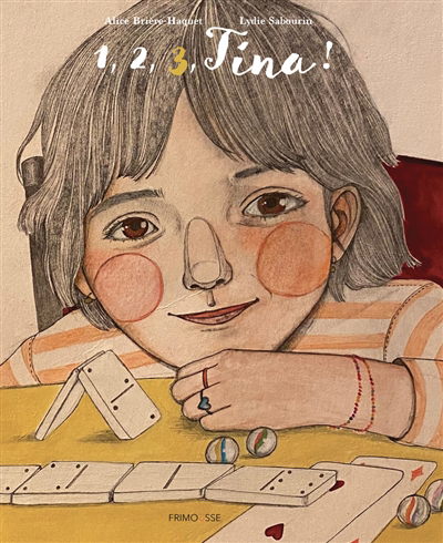 1, 2, 3, Tina ! | Brière-Haquet, Alice (Auteur) | Sabourin, Lydie (Illustrateur)