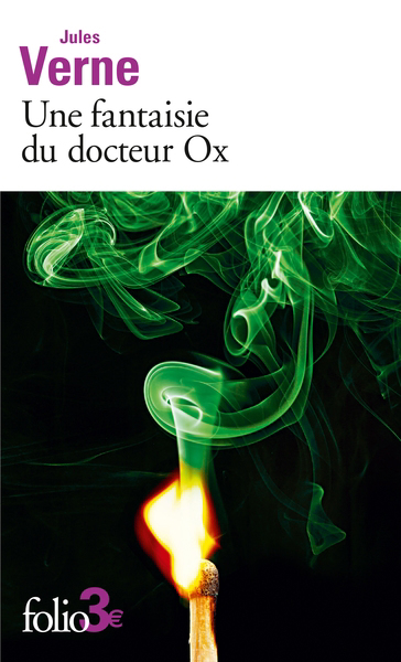 Une fantaisie du docteur Ox | Verne, Jules (Auteur)